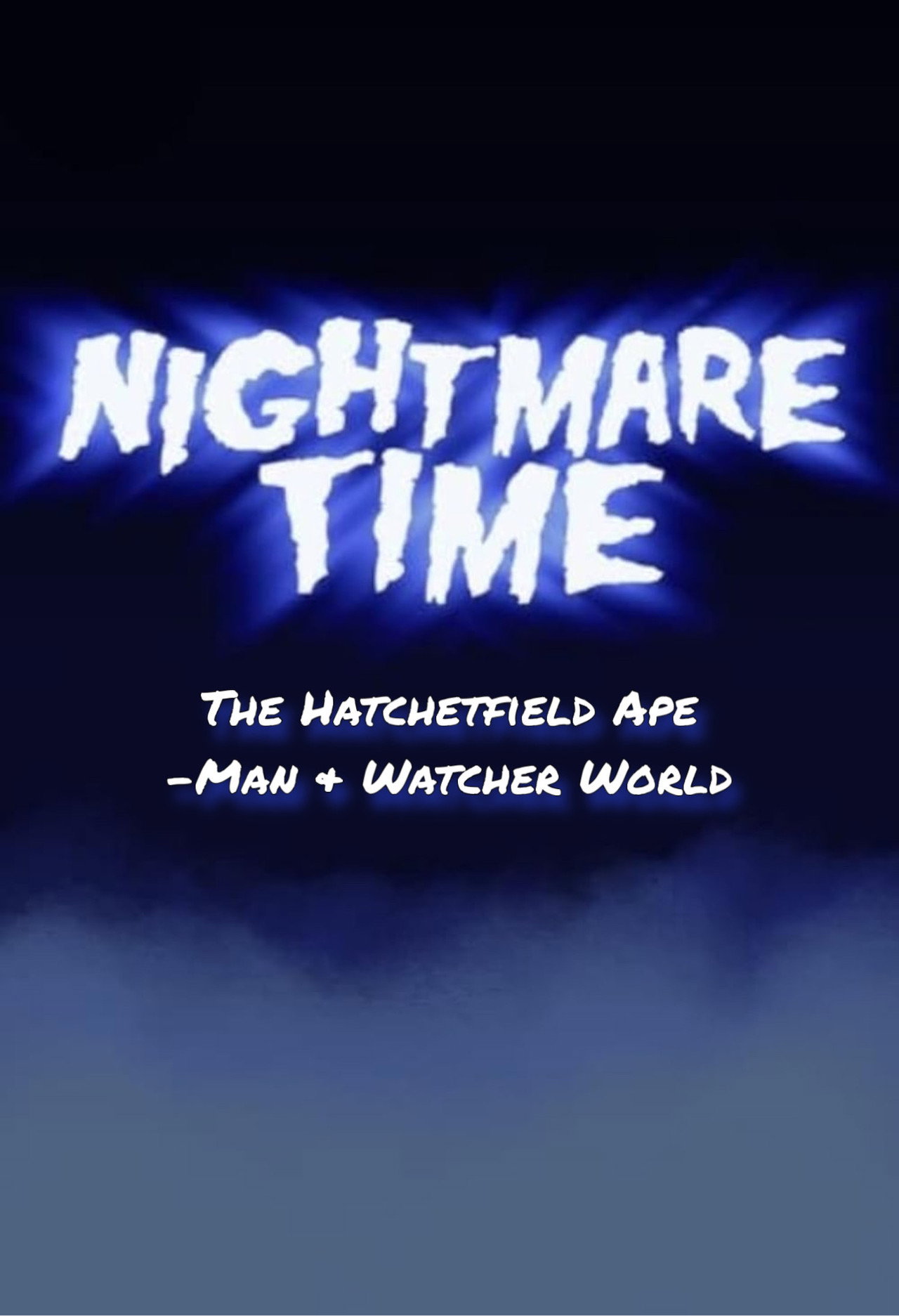 Nightmare Time: The Hatchetfield Ape-Man & Watcher World Backdrop