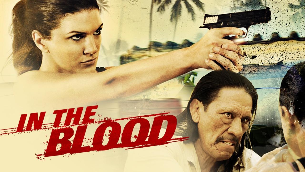 In the Blood (2014)