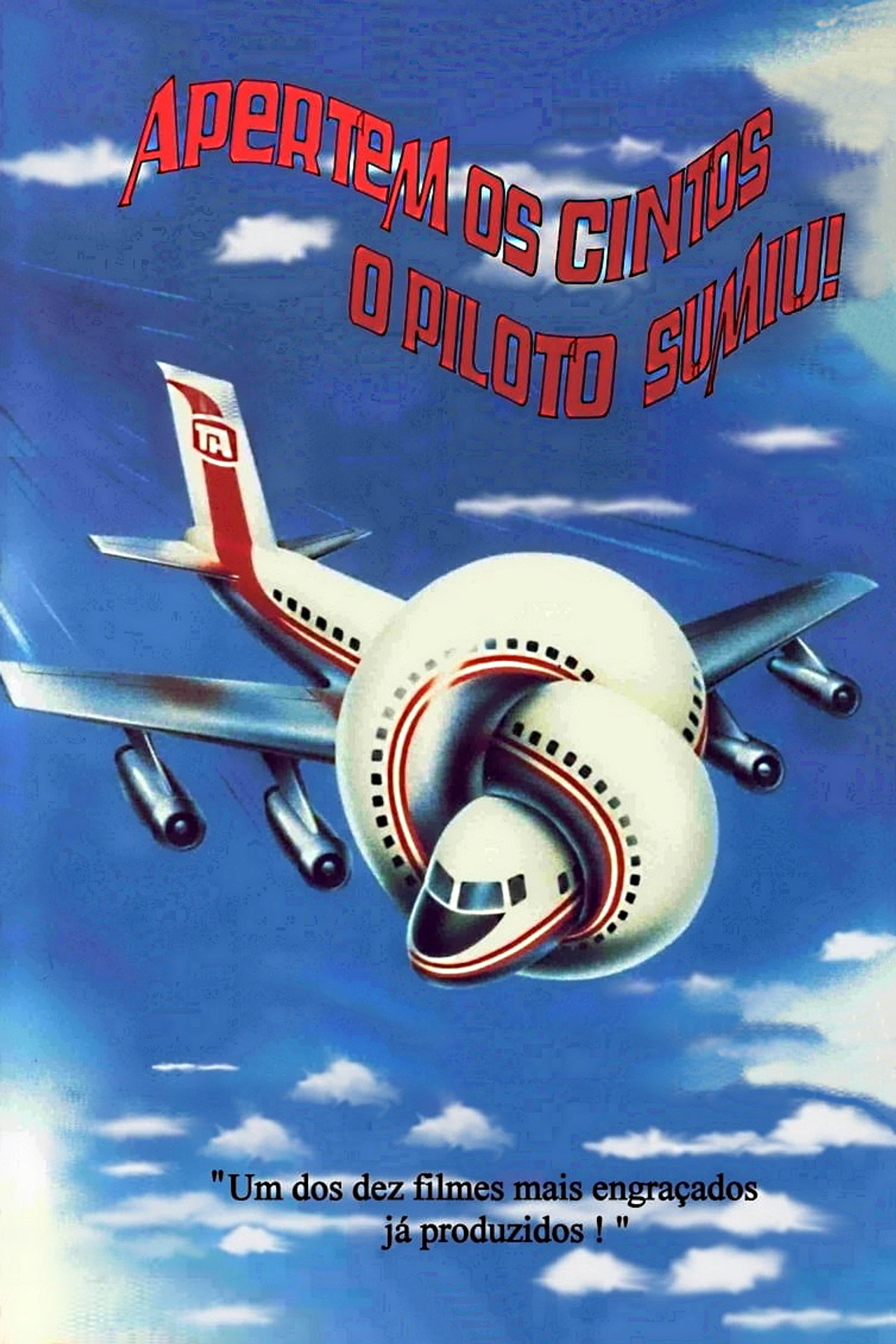 Apertem os Cintos, o Piloto Sumiu