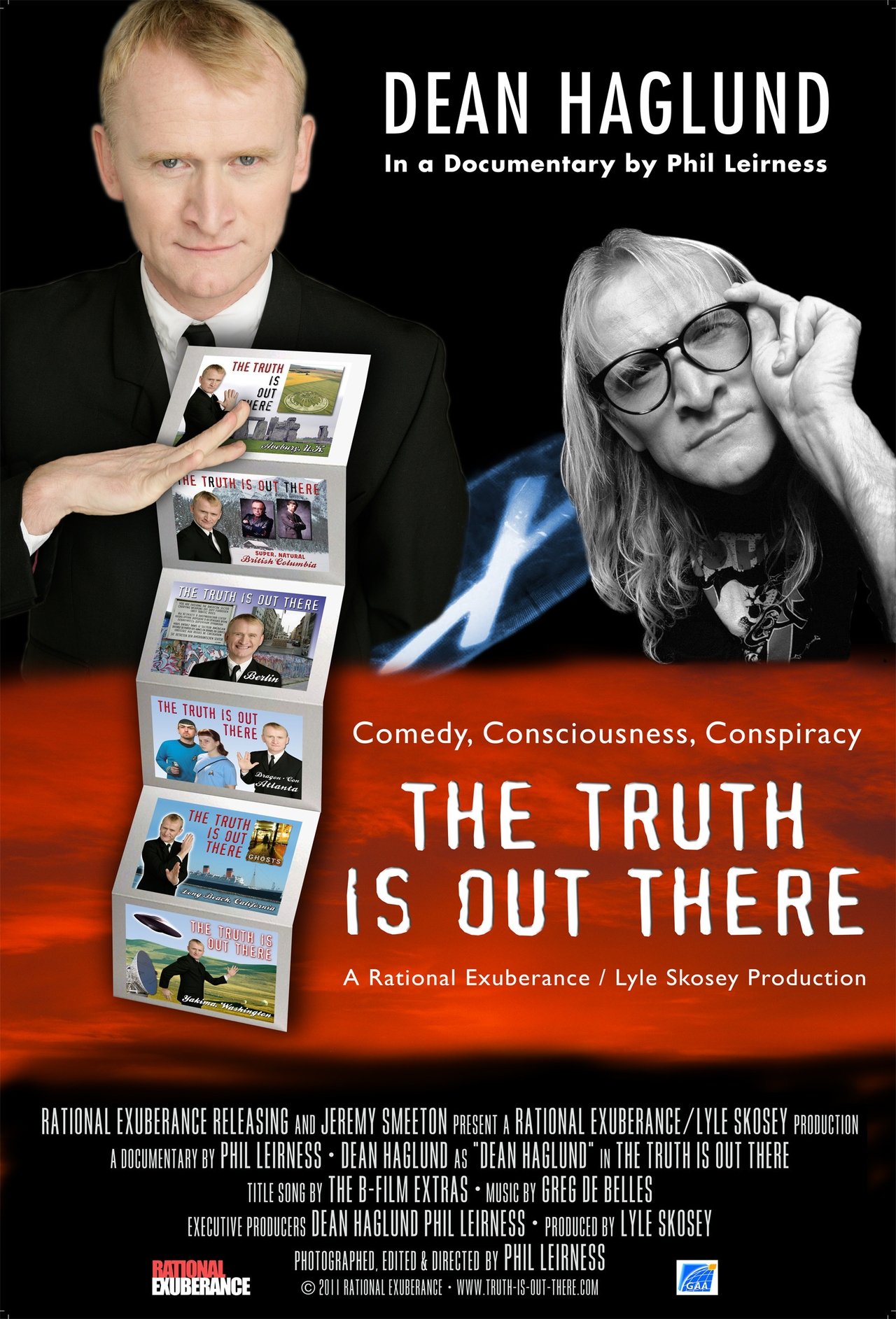 The Truth Is Out There The Truth Is Out There