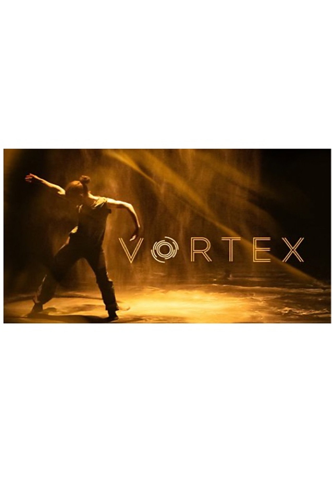 Russell Maliphant's Vortex filmaffisch