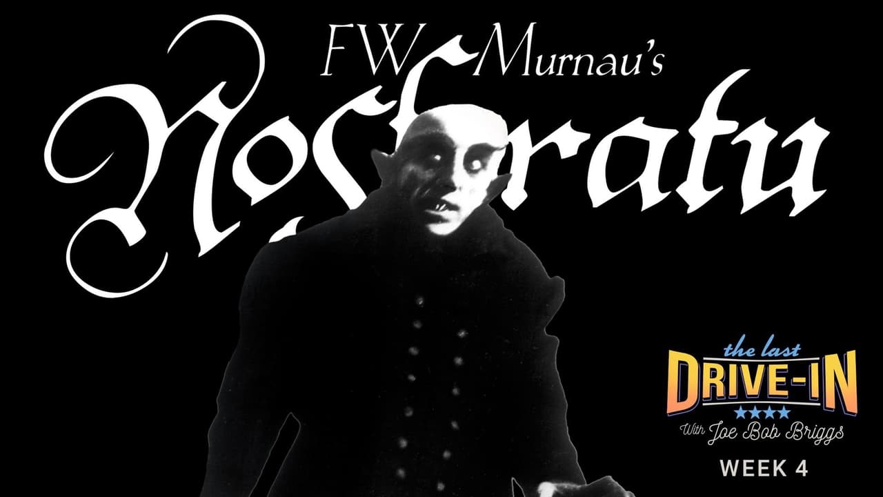 The Last Drive-in with Joe Bob Briggs - Season 4 Episode 7 : Nosferatu
