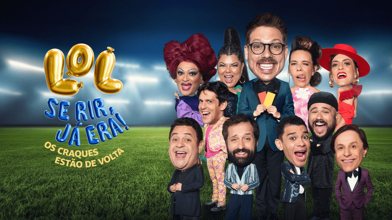 LOL: Se Rir, Já Era!