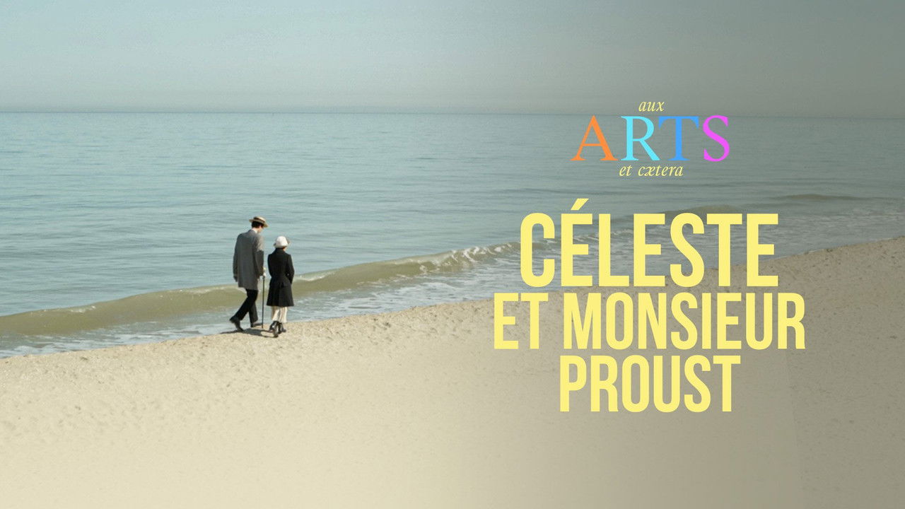 Aux arts et cætera — Céleste et monsieur Proust