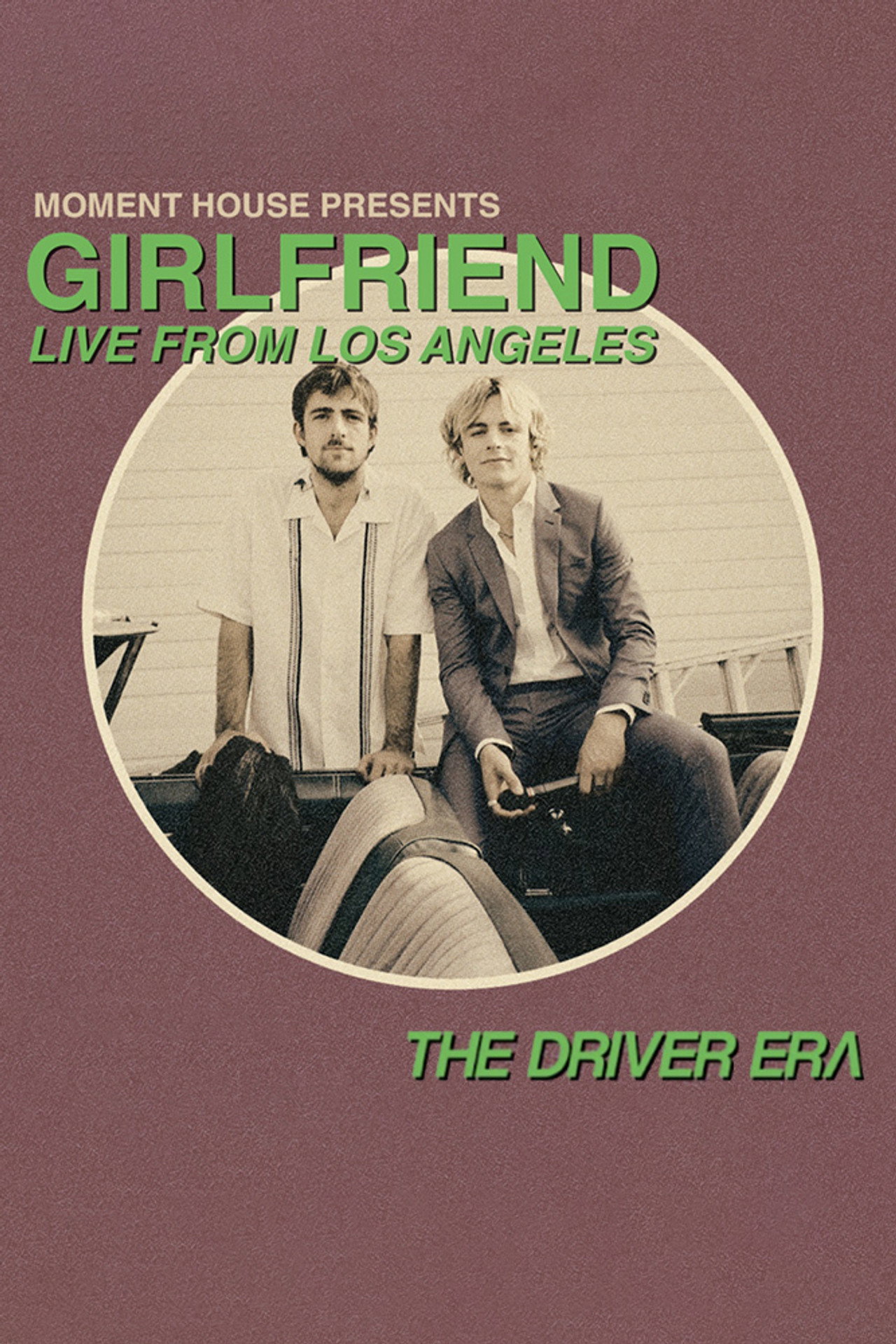 The Driver Era: Girlfriend (Live from LA) filmaffisch