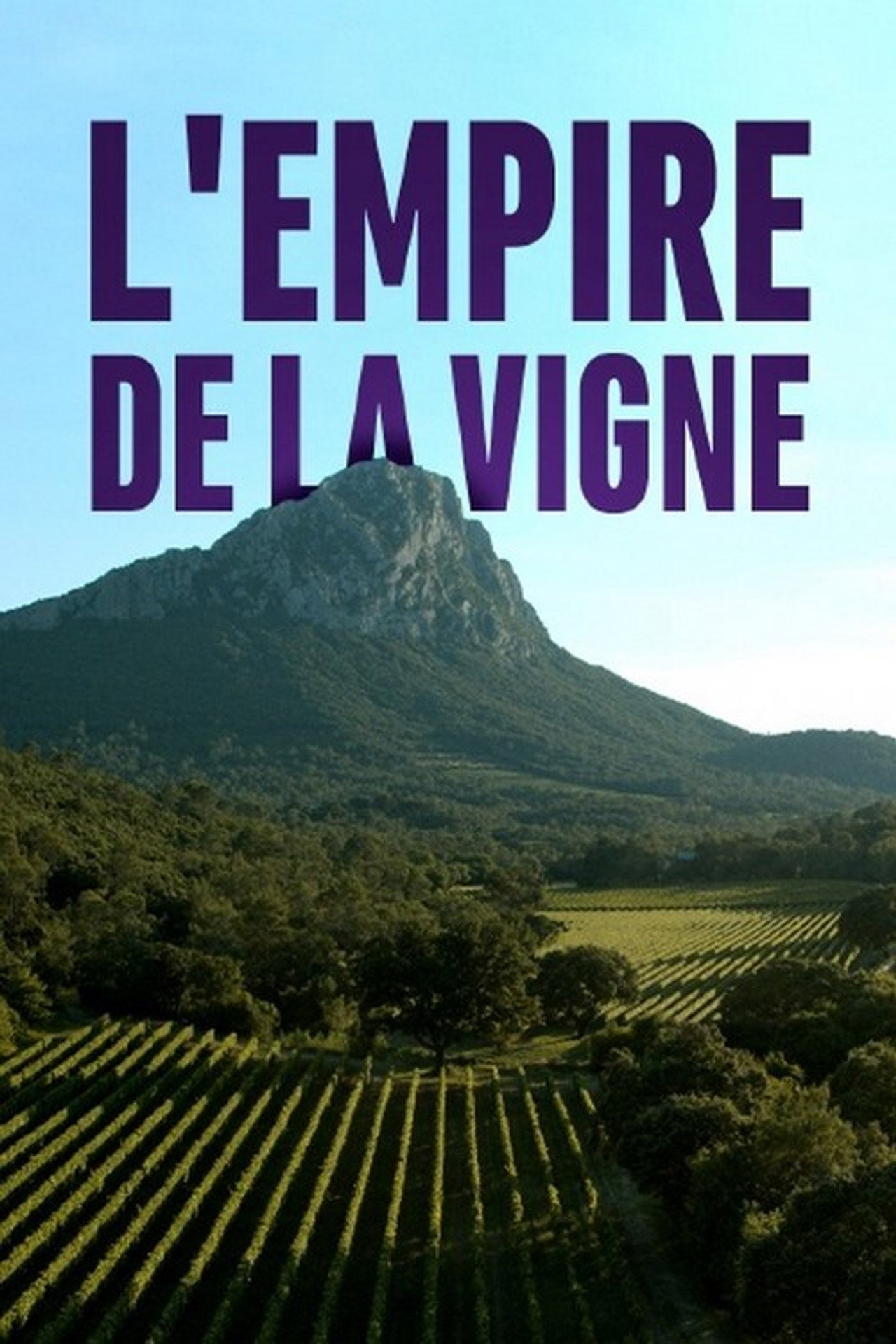 L'Empire de la vigne filmaffisch