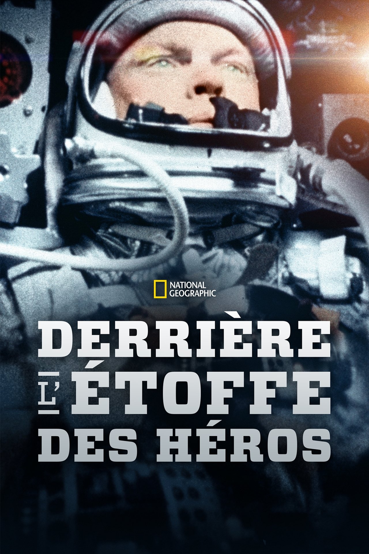 Derrière l'Étoffe des héros poster