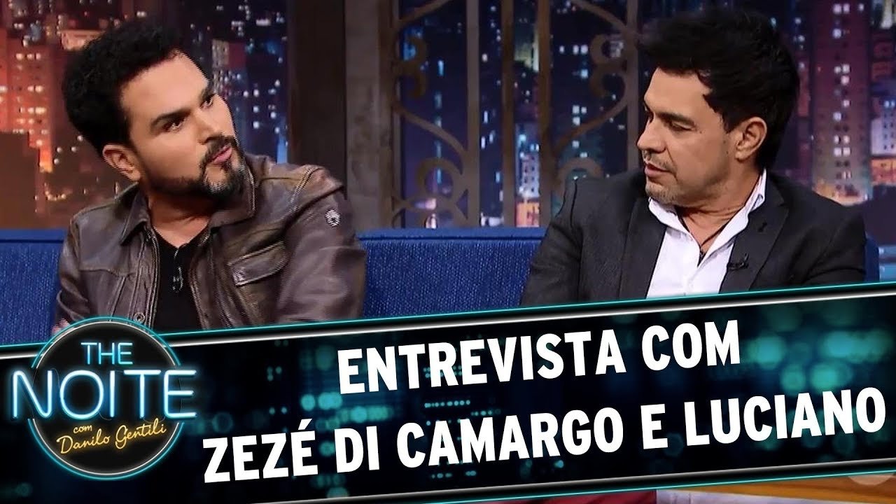 The Noite com Danilo Gentili - Season 12 Episode 48 : The Noite The Sucessos - Zezé di Camargo e Luciano