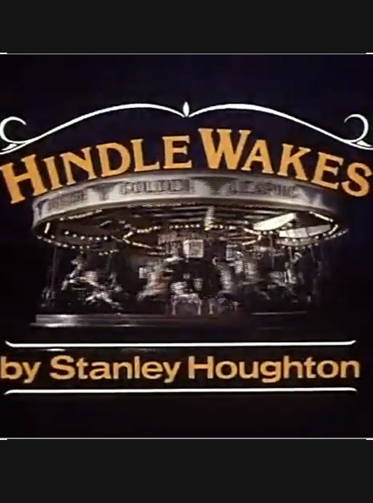 Hindle Wakes Hindle Wakes