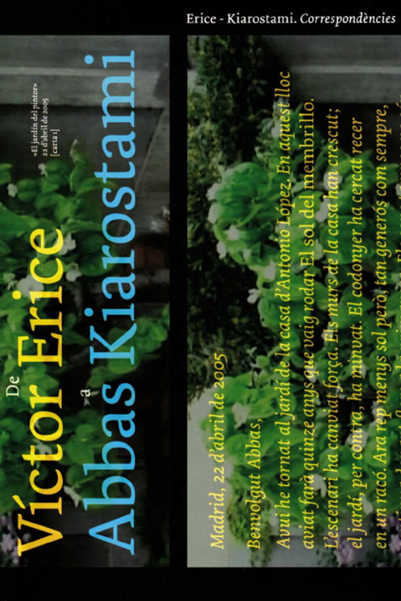 Víctor Erice – Abbas Kiarostami: Correspondencias filmaffisch