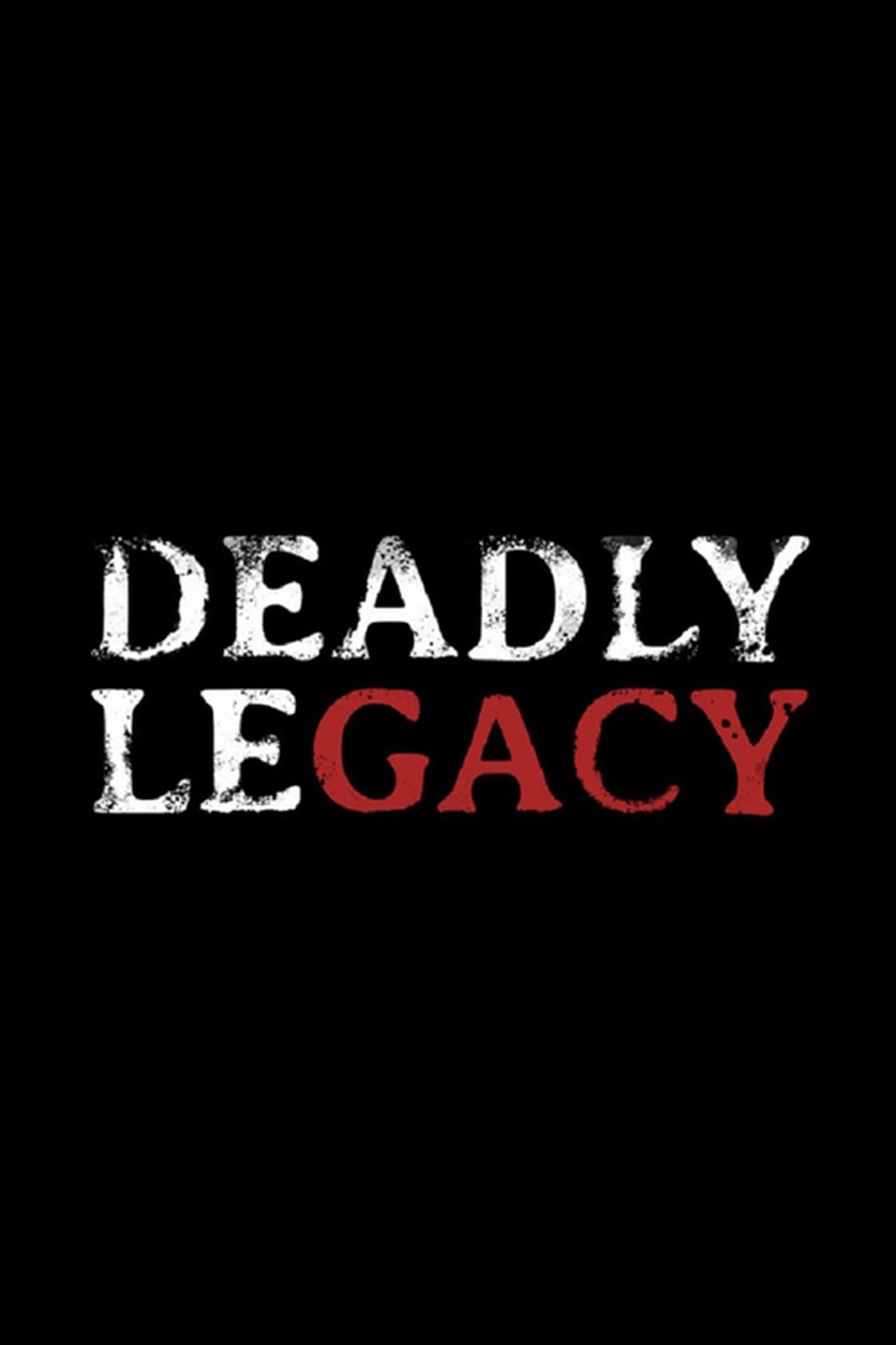 Poster Deadly Legacy