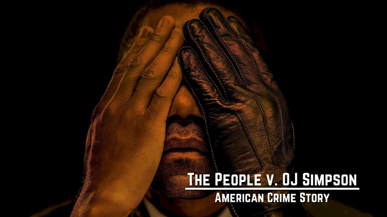 American Crime Story - The People v. O.J. Simpson