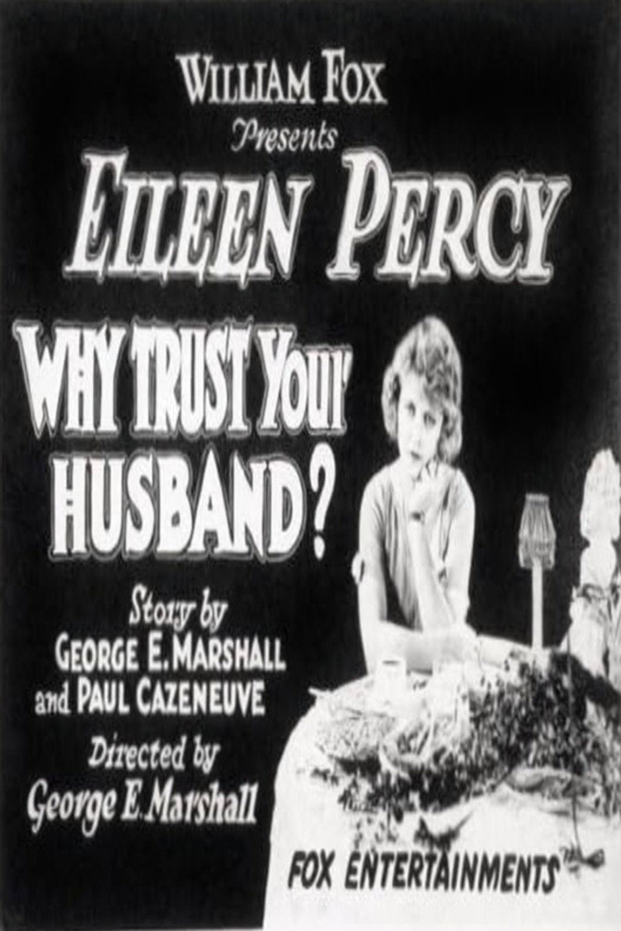 Why Trust Your Husband?