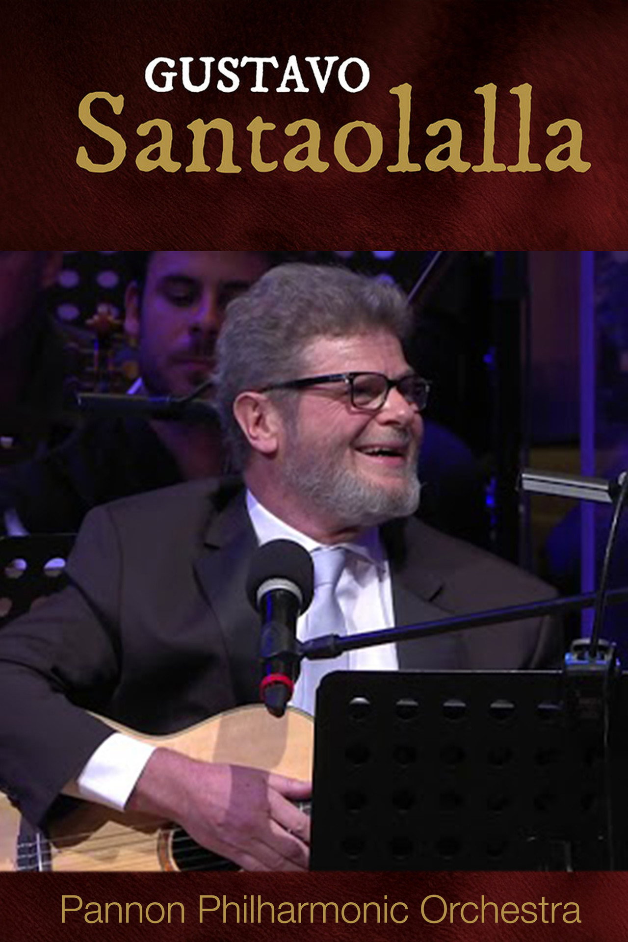 Gustavo Santaolalla - Pannon Philharmonic Orchestra
