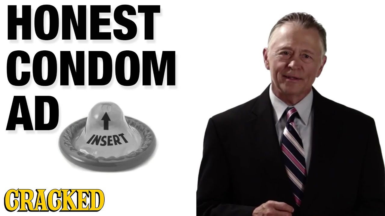 If Condom Commercials Were Honest