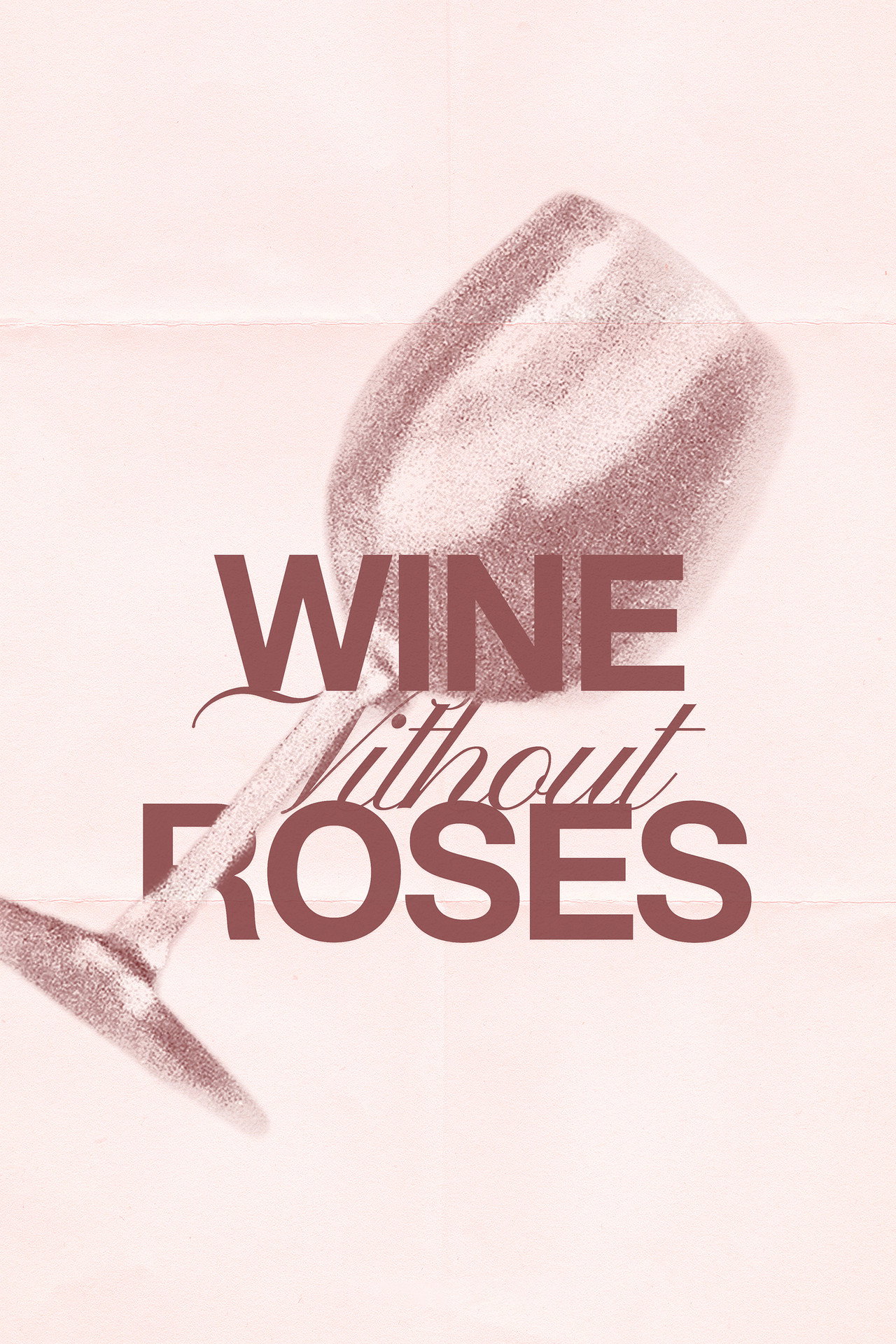 Wine Without Roses filmaffisch