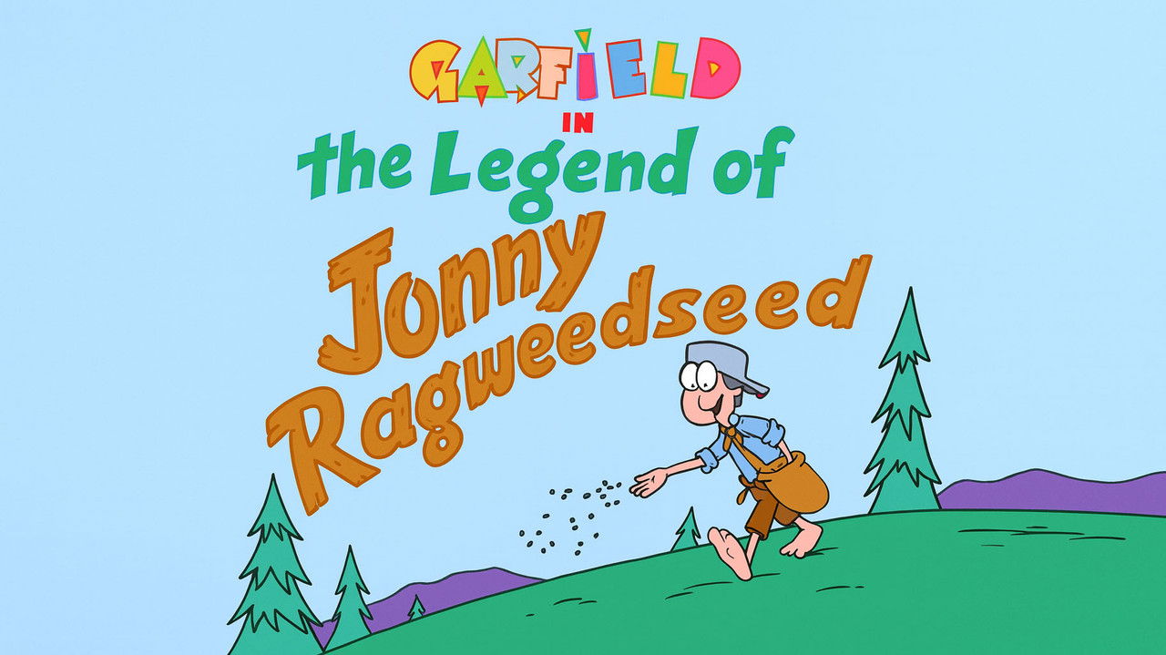 Garfield and Friends - Season 7 Episode 1 : The Legend Of Johnny Ragweedseed
