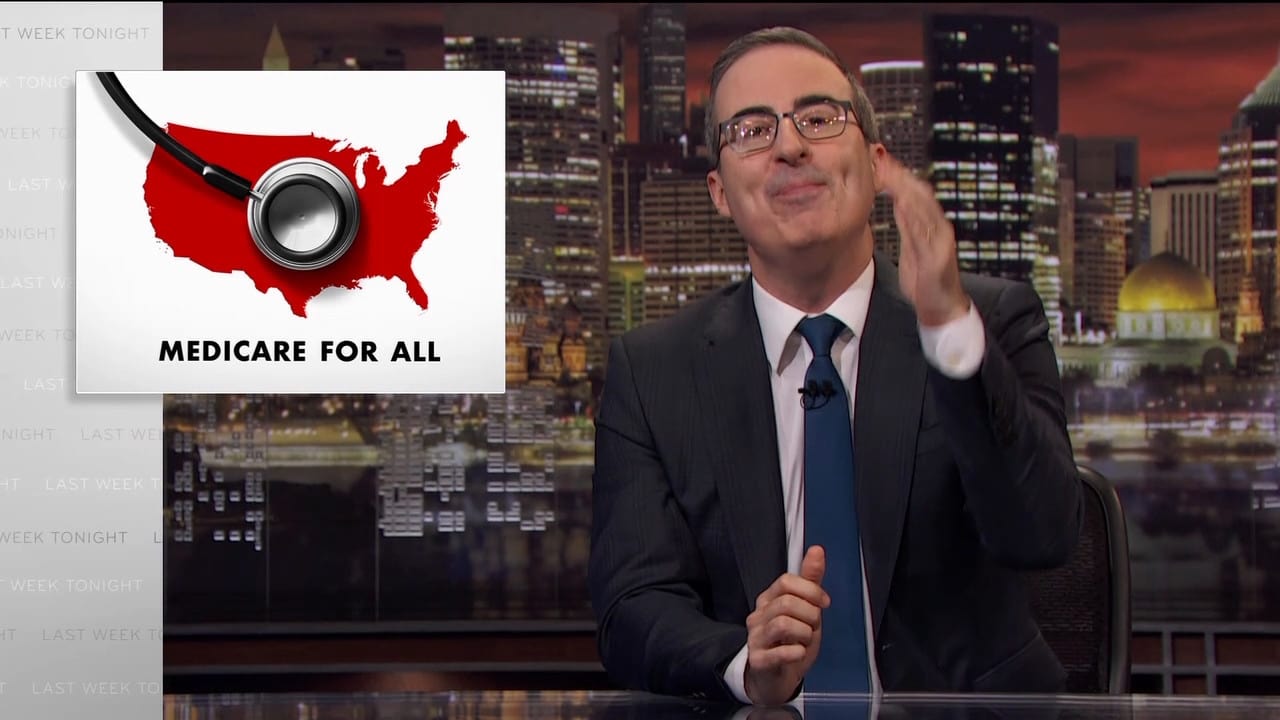 Last Week Tonight with John Oliver - Season 7 Episode 1 : Medicare for All