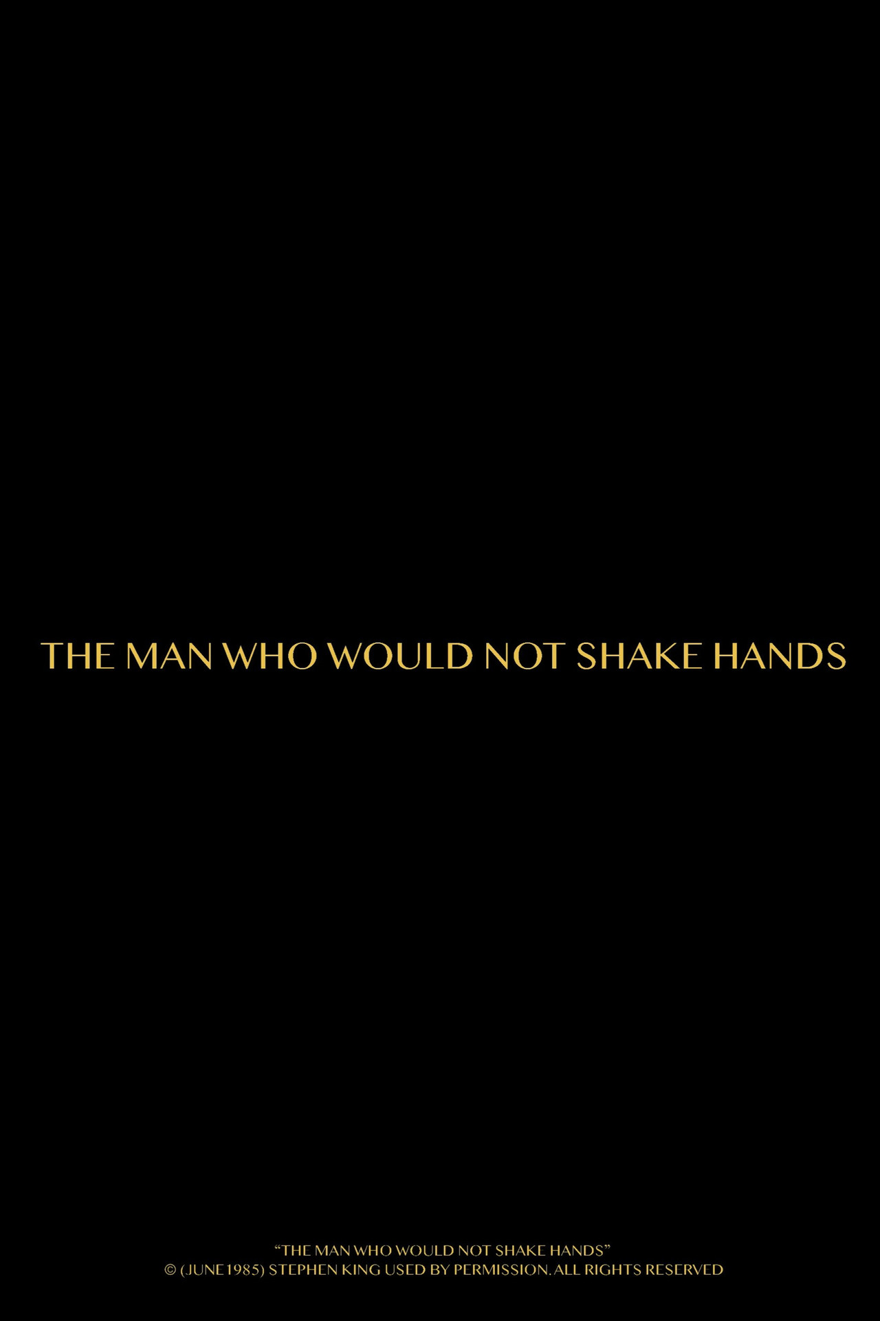 The Man Who Would Not Shake Hands