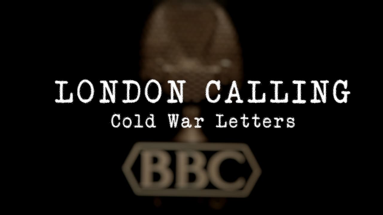 London Calling: Cold War Letters (2019)