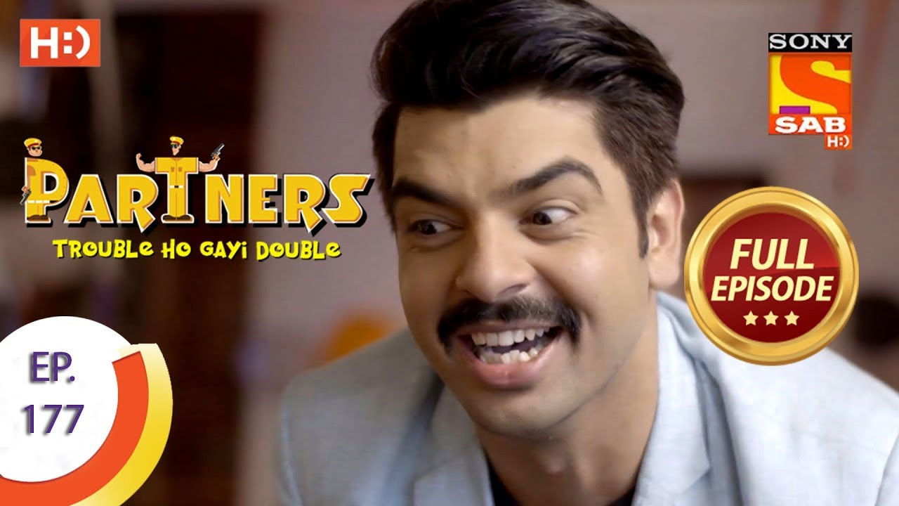 Partners - Trouble Ho Gayi Double — Épisode 177