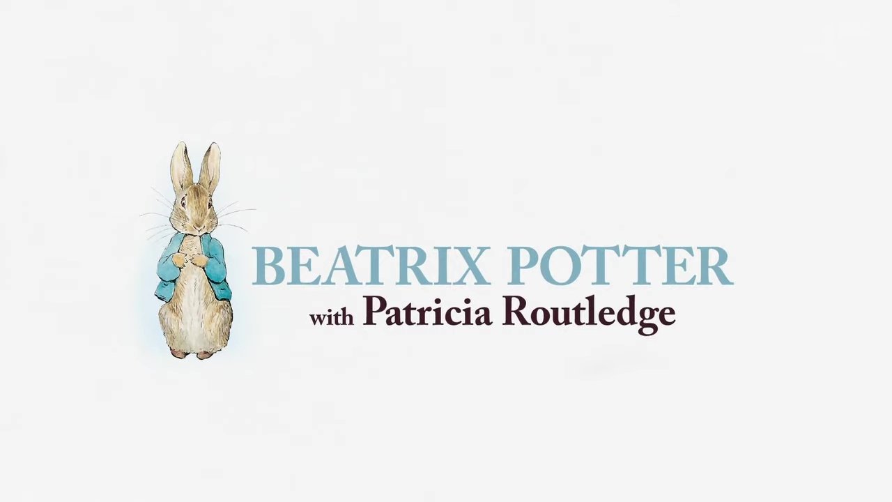 Beatrix Potter with Patricia Routledge