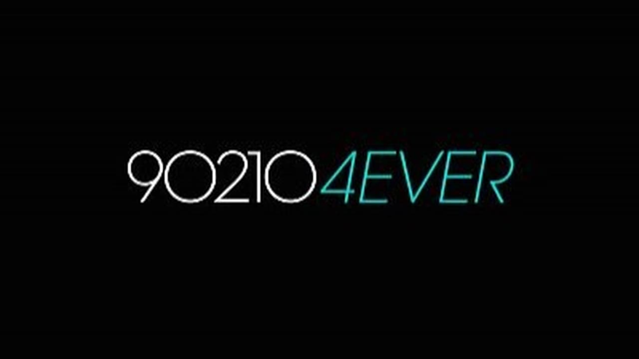 90210 - Season 0 Episode 1 : 90210 4Ever