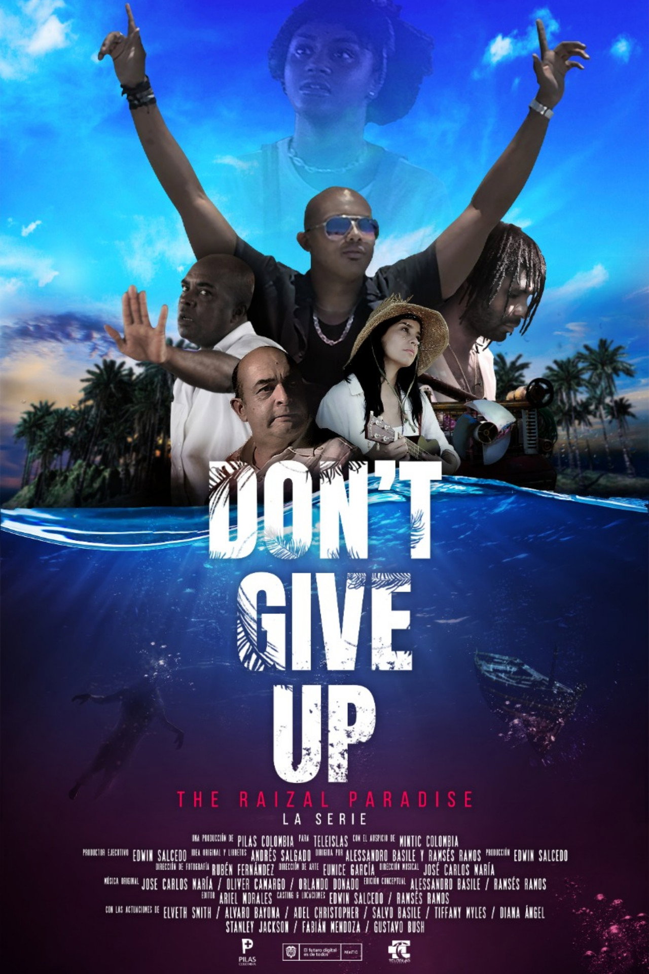 Don't Give Up: The Raizal Paradise affisch