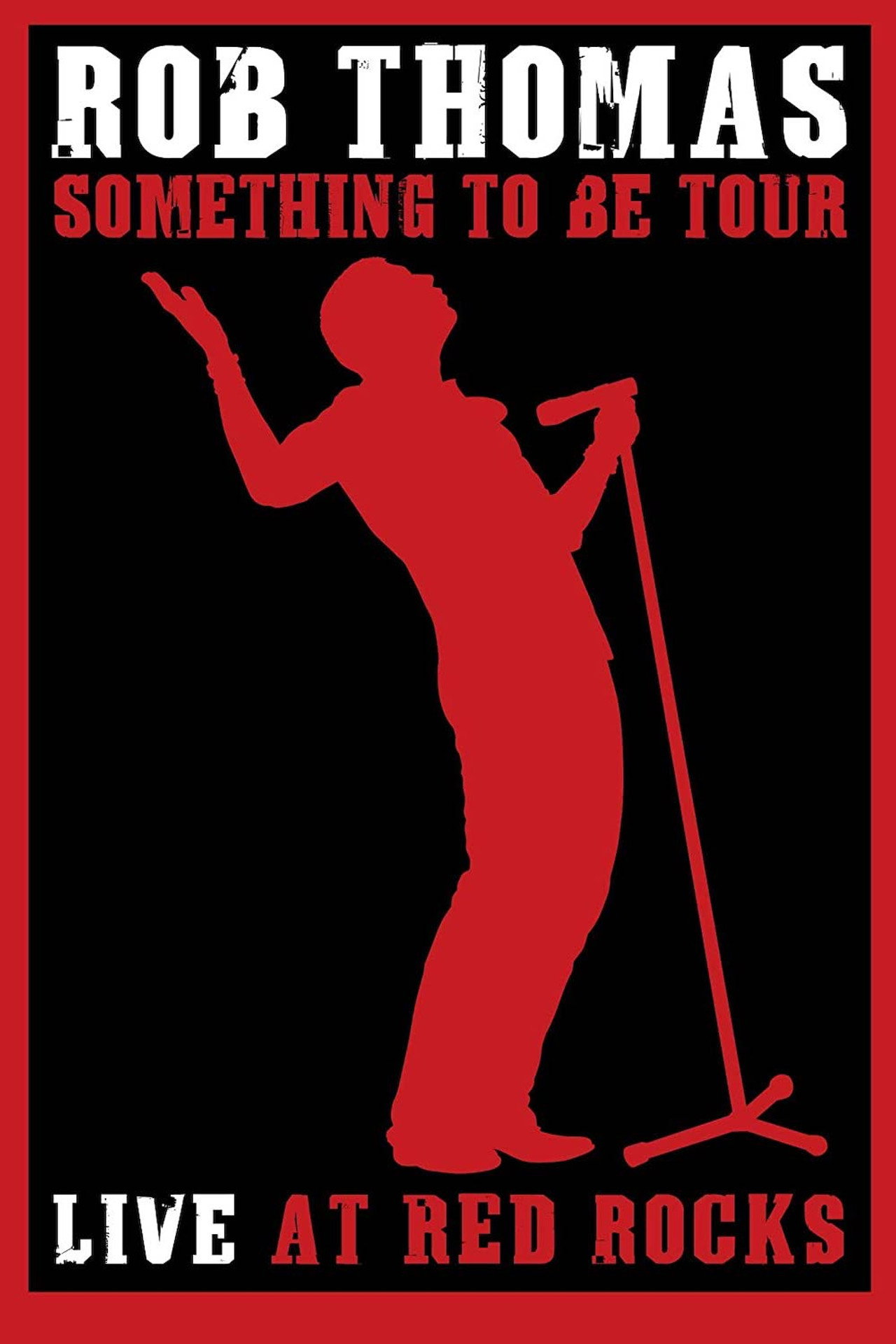 Rob Thomas - Live at Red Rocks