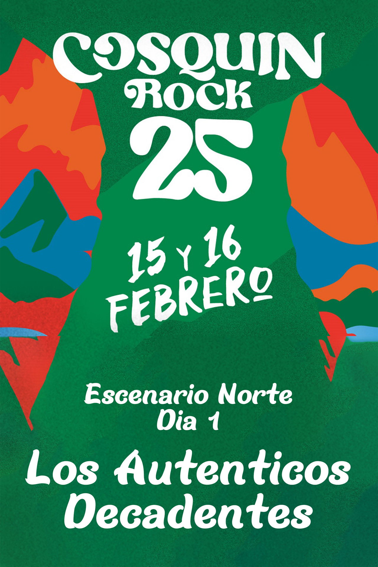 Los Auténticos Decadentes - Cosquín Rock 2025 Backdrop