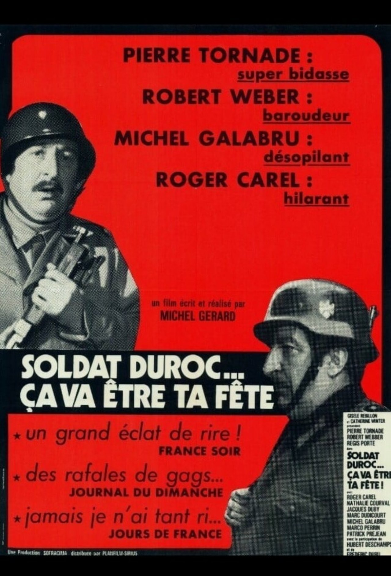 Soldat Duroc, ça va être ta fête ! poster