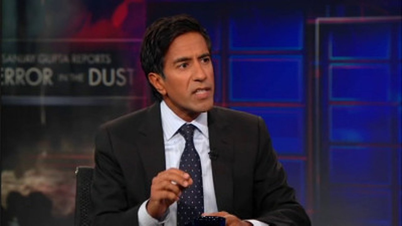 The Daily Show - Season 16 Episode 112 : Dr. Sanjay Gupta