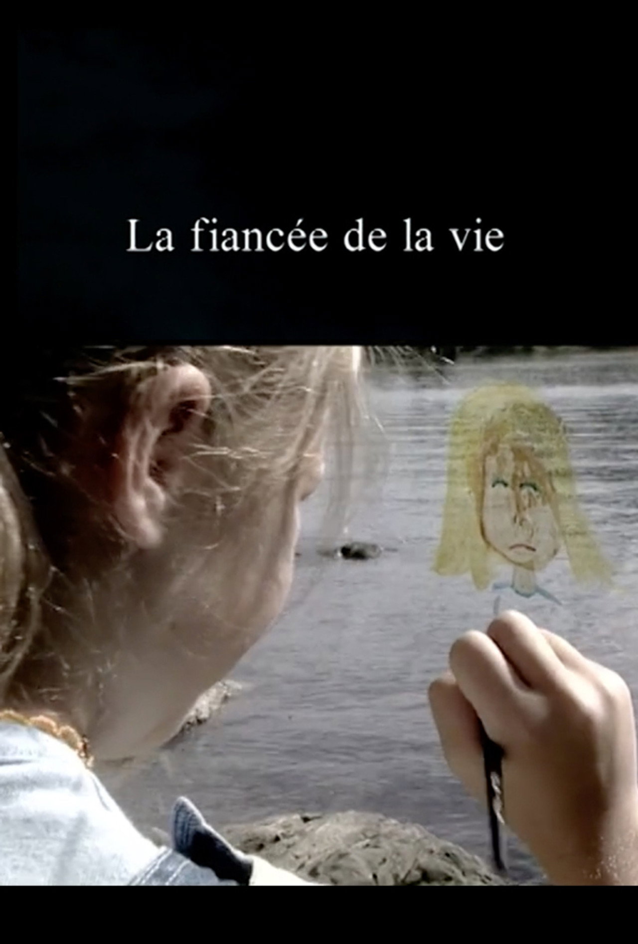 La fiancée de la vie filmaffisch