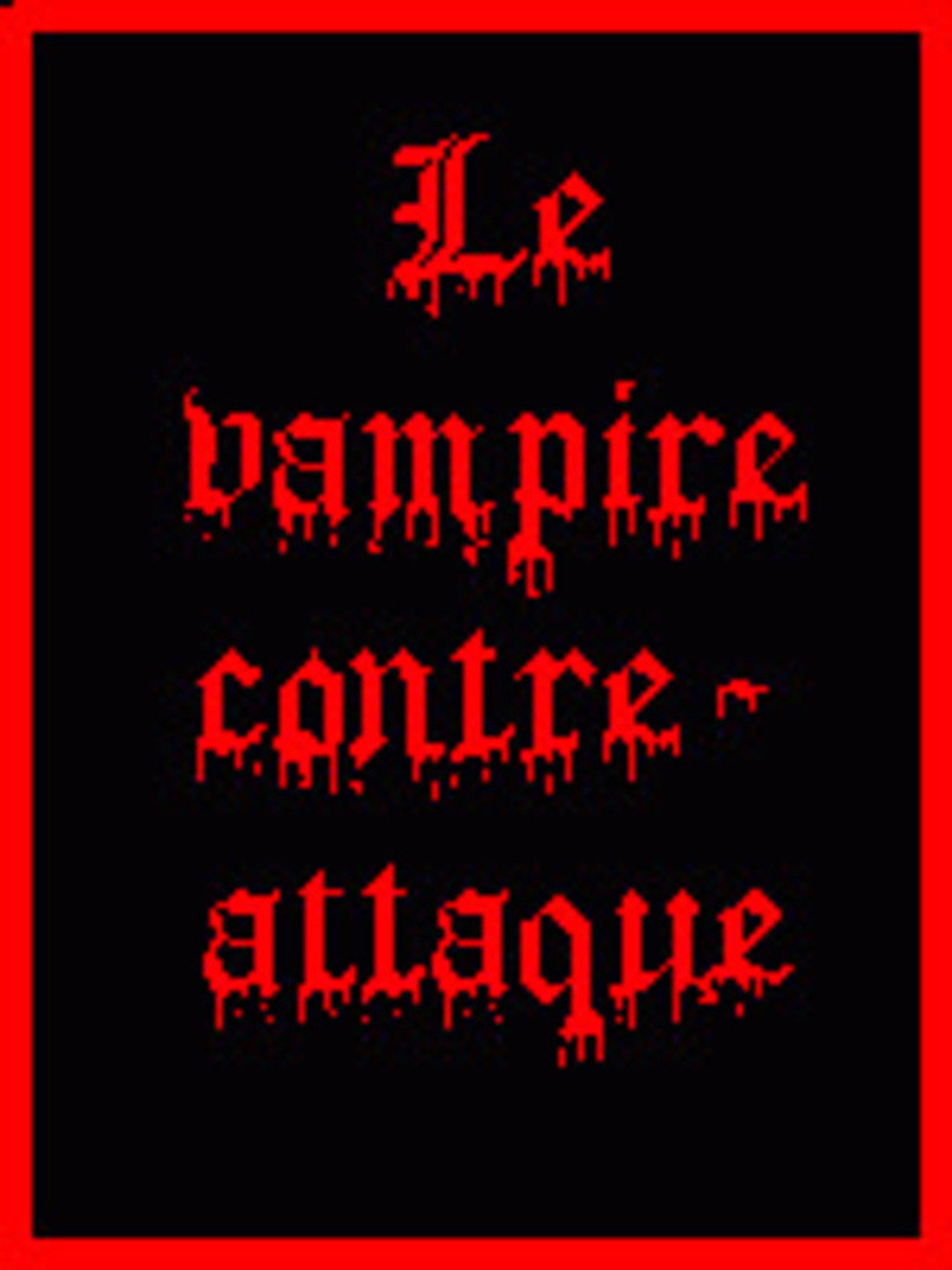 Le Vampire Contre Attaque filmaffisch
