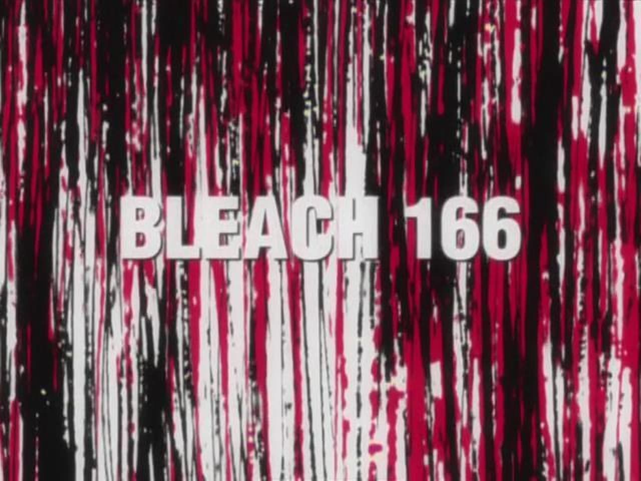 Bleach - Season 1 Episode 166 : Desperate Effort vs. Desperate Effort! Hollowfied Ichigo