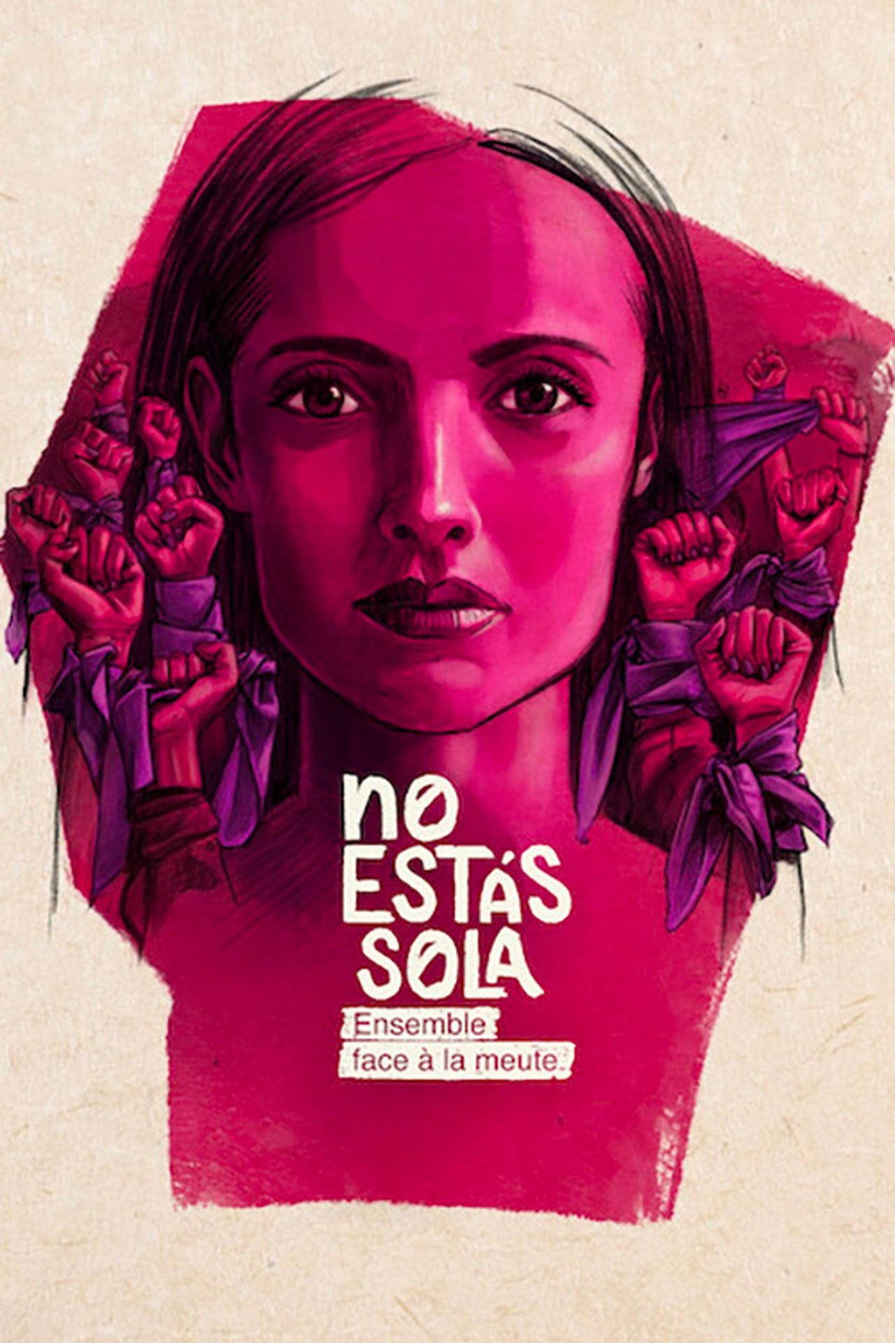 No estás sola : Ensemble face à la meute poster