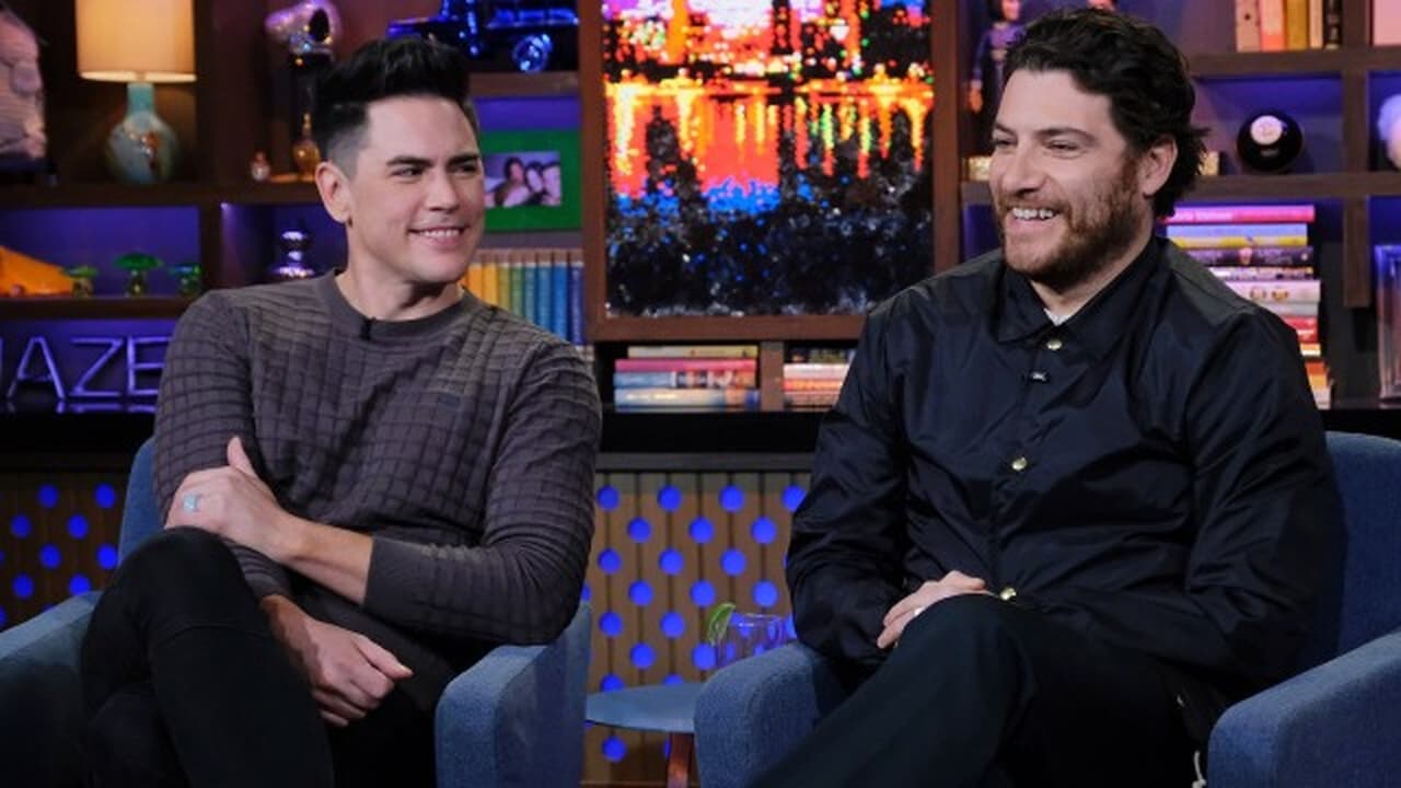 Watch What Happens Live with Andy Cohen - Season 17 Episode 36 : Tom Sandoval & Adam Pally