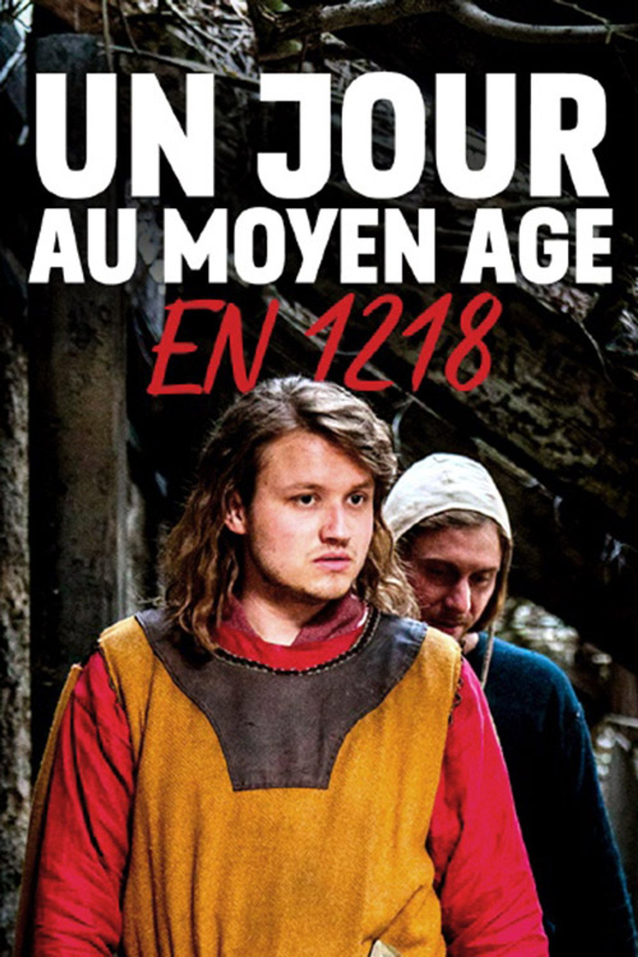 Un jour au Moyen Âge en 1218 filmaffisch