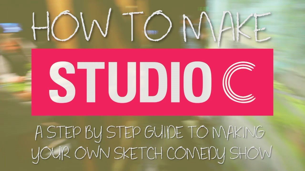 Studio C - Season 4 Episode 11 : How to Make Studio C