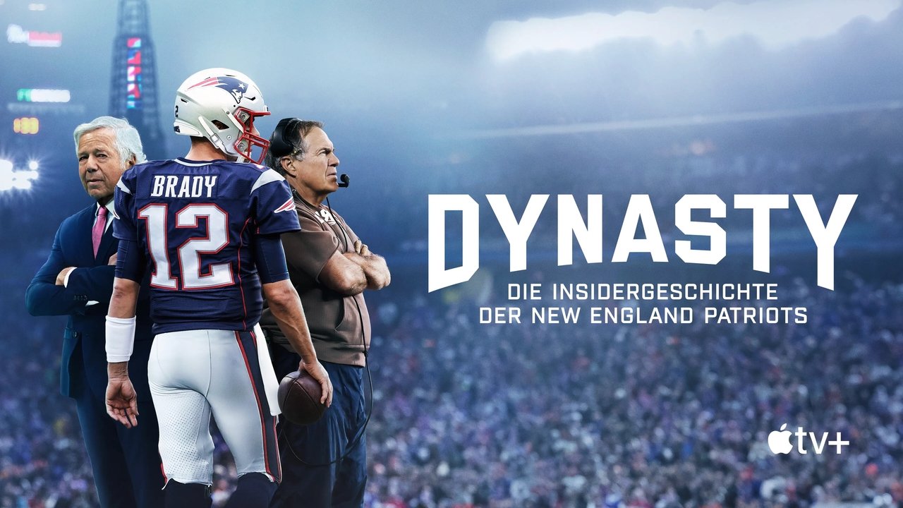 Dynasty: Die Insidergeschichte der New England Patriots background