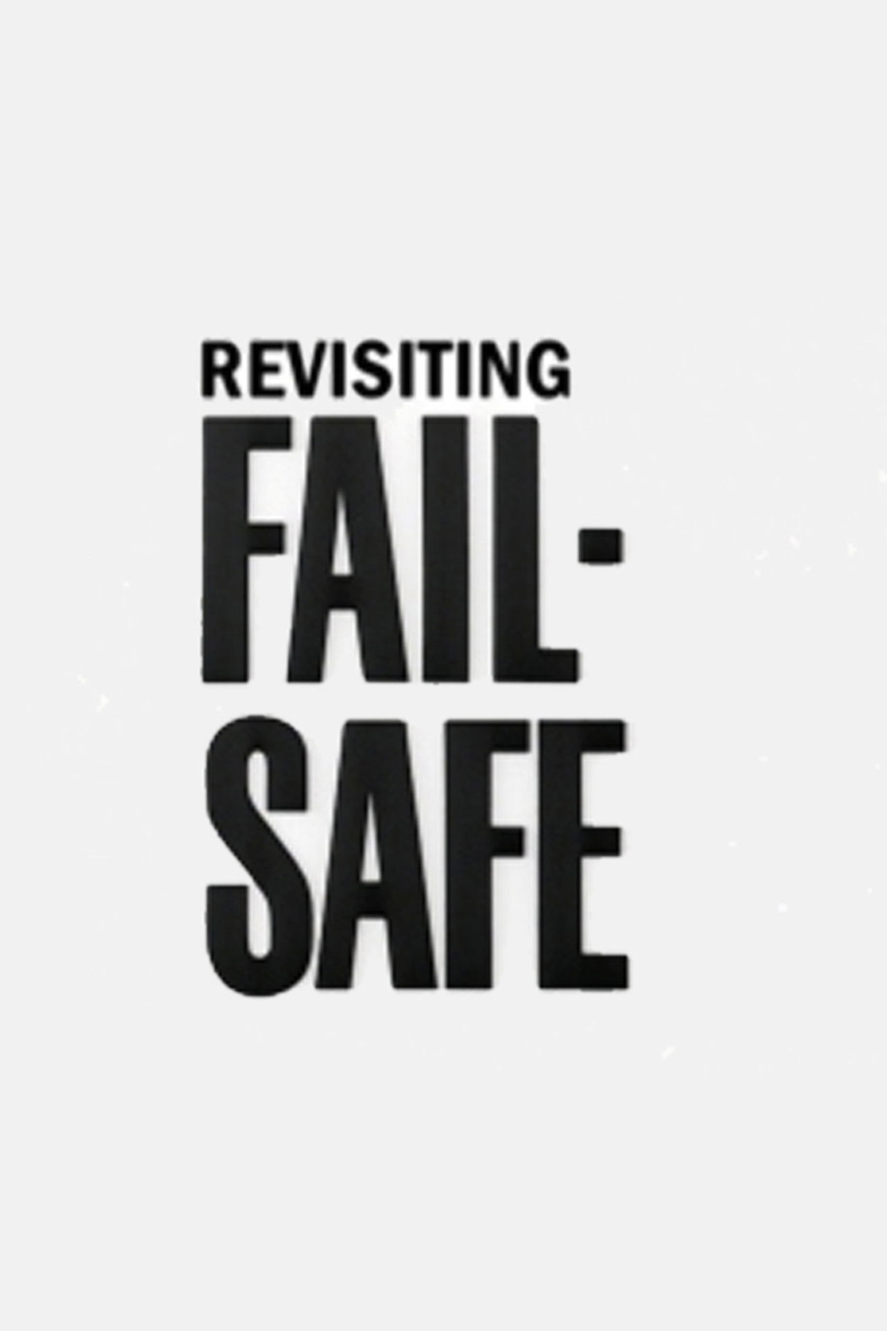 Revisiting 'Fail-Safe' Backdrop
