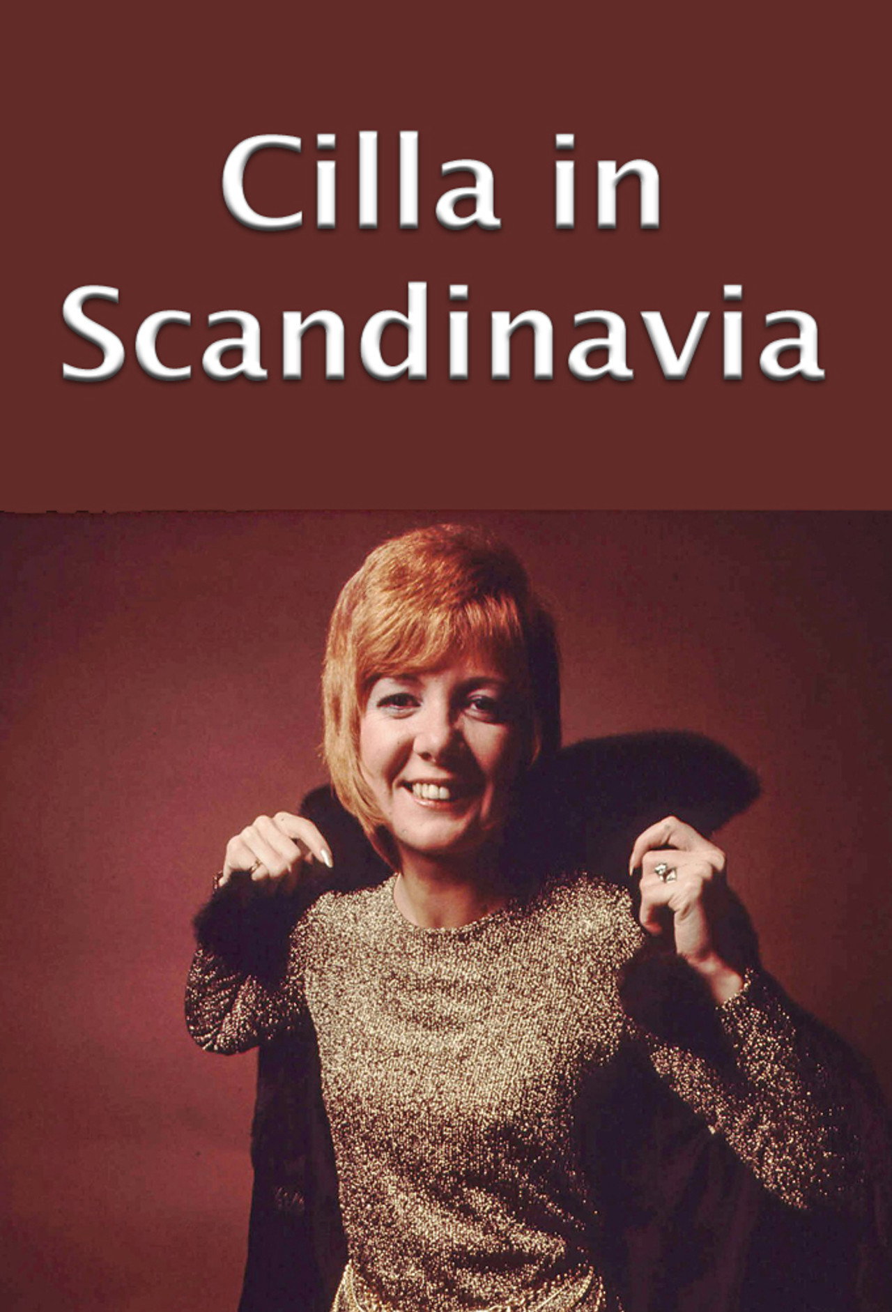 Cilla in Scandinavia filmaffisch