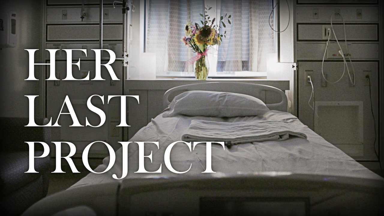 Her Last Project