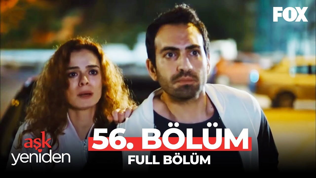 Aşk Yeniden — Épisode 37