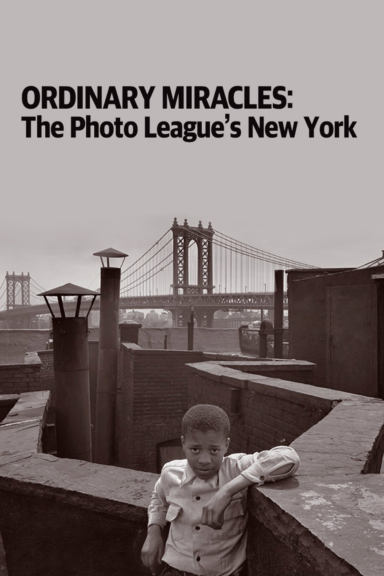 Ordinary Miracles: The Photo League’s New York filmaffisch
