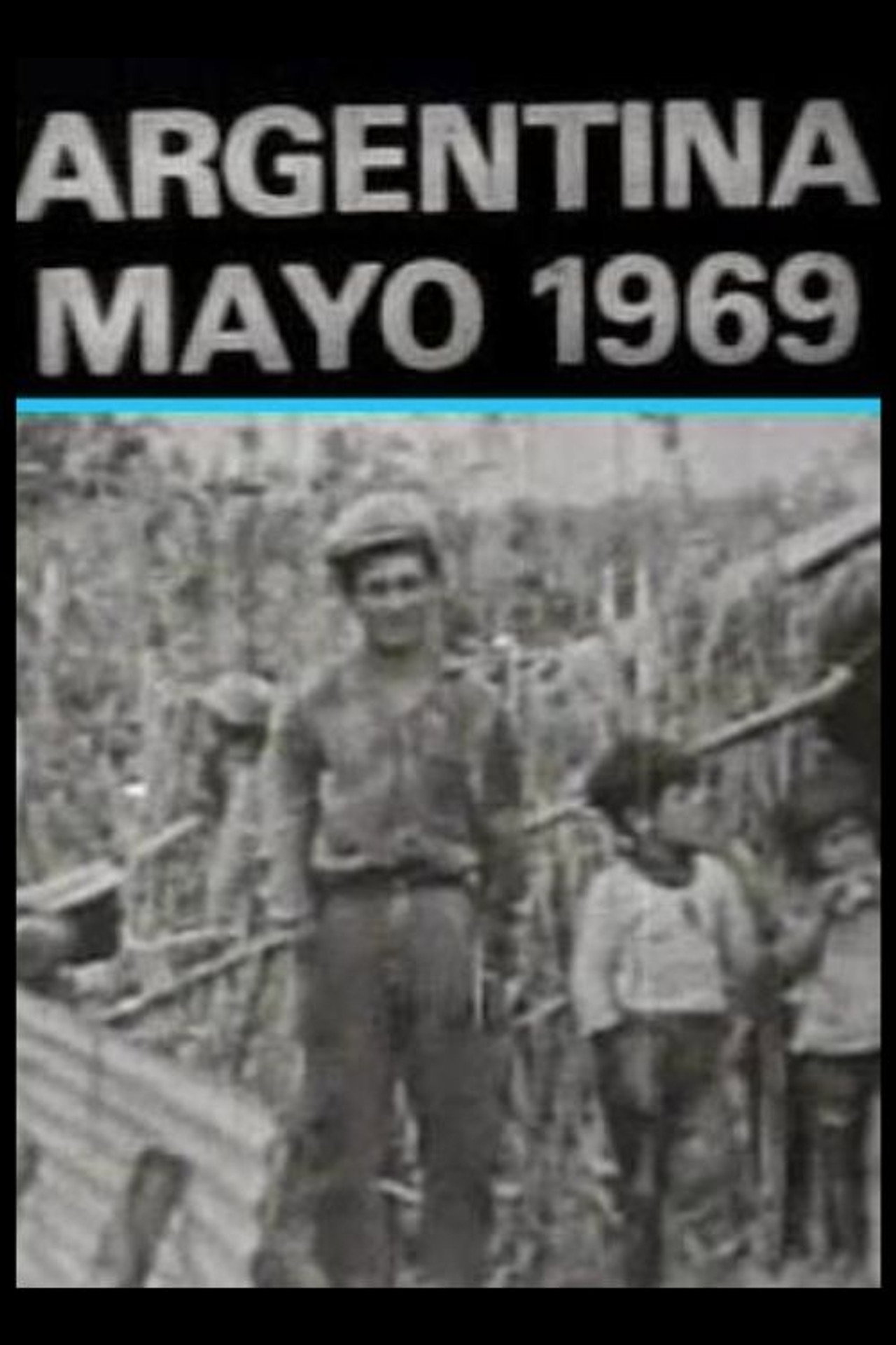 Argentina, mayo de 1969. Los caminos de la liberación