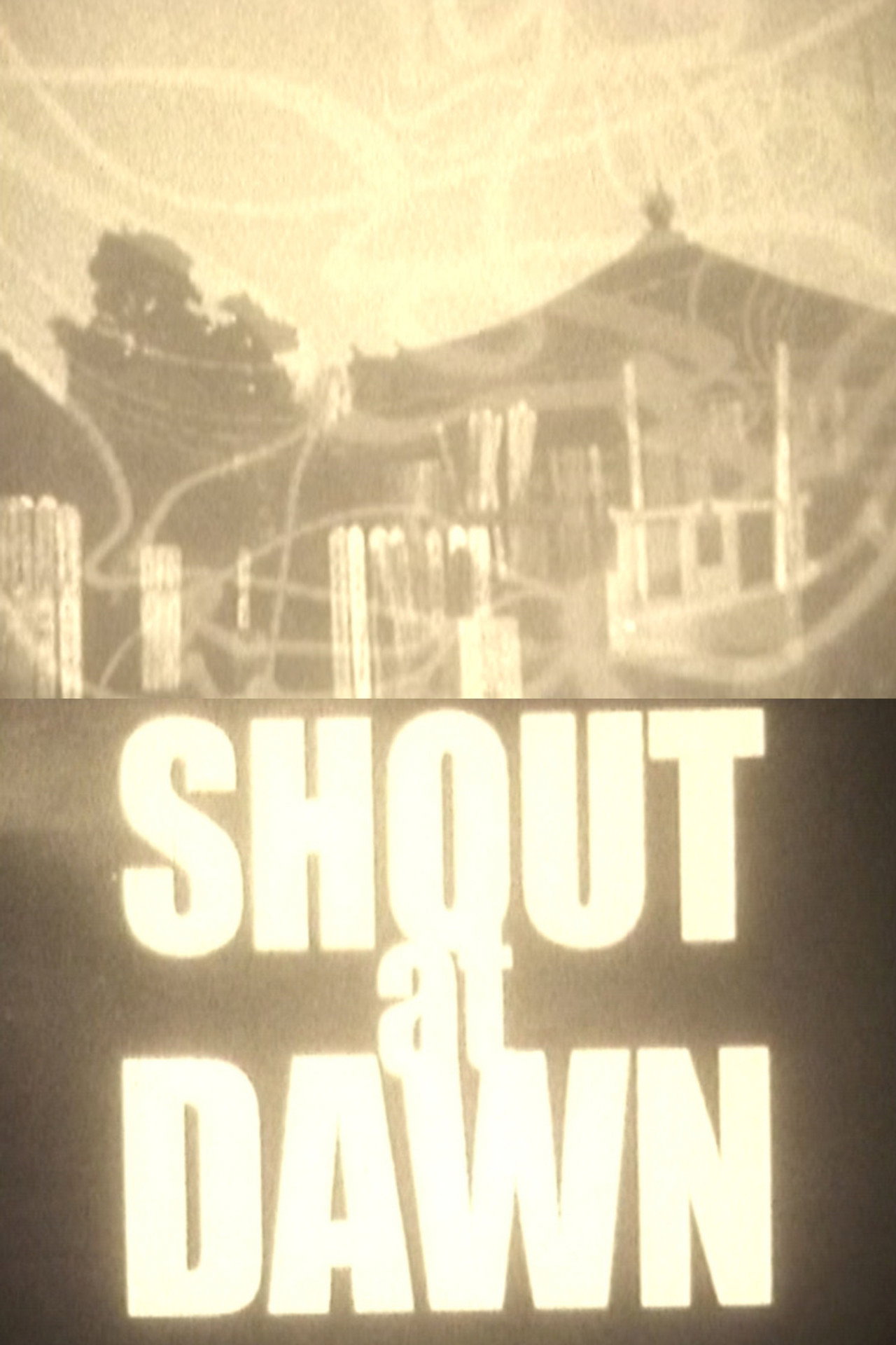 SHOUT at DAWN
