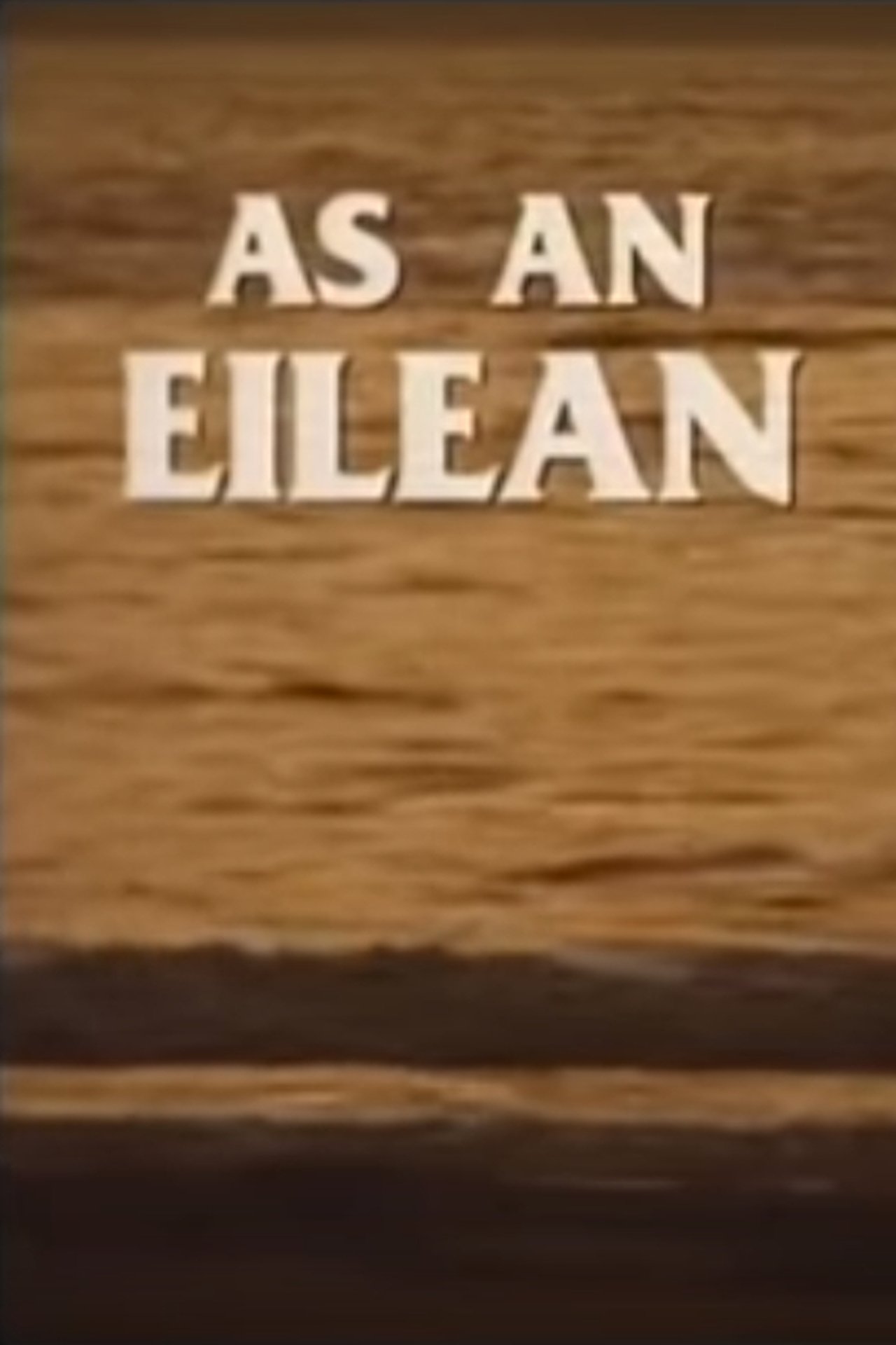 As an Eilean As an Eilean