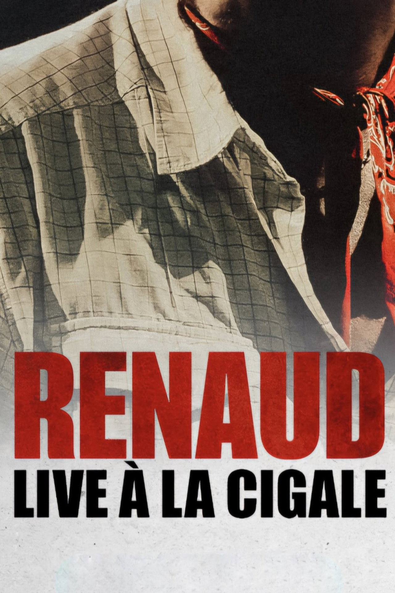 Renaud - Live à la Cigale poster