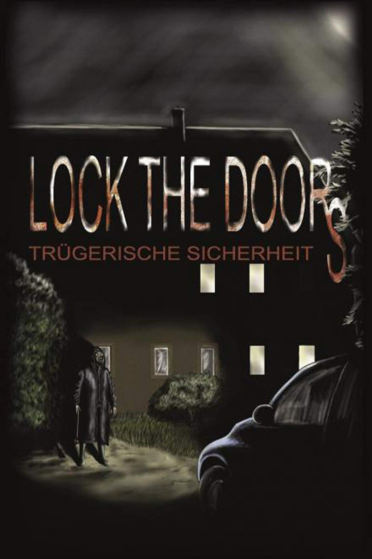 Lock the Doors - Trügerische Sicherheit filmaffisch